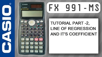 CASIO fx-991ms : Line of regression and coefficients
