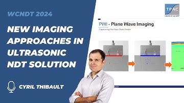 New Imaging Approaches in Ultrasonic Non Destructive Testing - WCNDT 2024