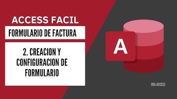 2. Formulario de Factura: Creación y configuración de formulario