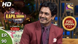 The Kapil Sharma Show Season 2  Nawazuddin Ke Funde दी कपिल शर्मा शो 2 Full Ep 90 10th Nov, 2019