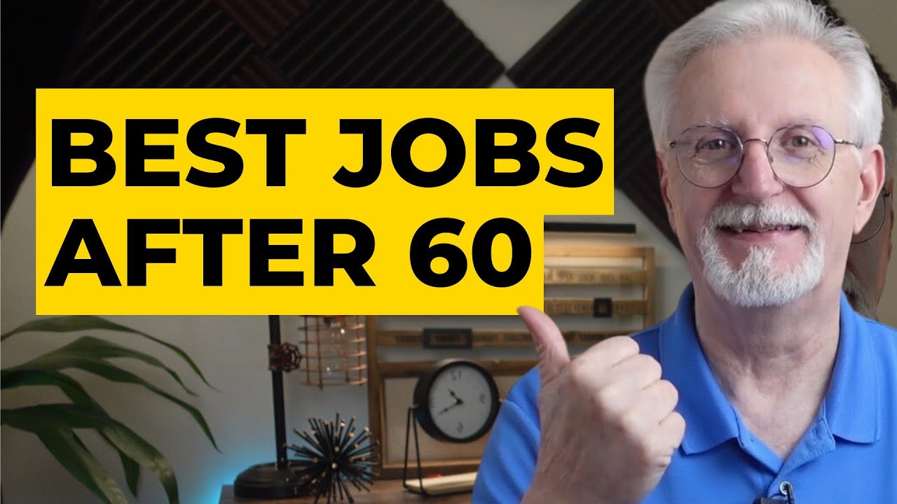 20 Best Jobs For Seniors Over 60 to Reignite Your Career - YouTube