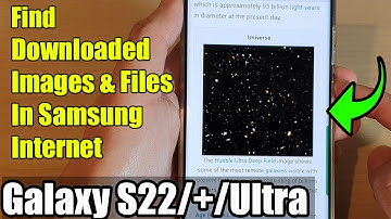 Galaxy S22/S22+/Ultra: How to Find Downloaded Images & Files In Samsung Internet