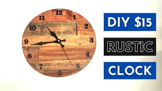 DIY $15 Rustic Wooden Clock