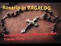 TAGALOG Holy Rosary Sorrowful Mysteries Ang Misterio ng Hapis Tuesday Friday