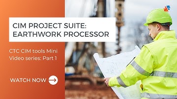 Quick overview of CTC CIM Project Suite Earthworks Processor by SolidCAD