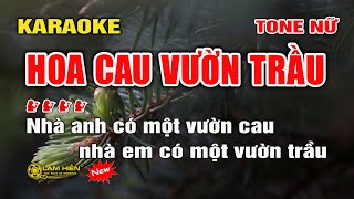 🎤HOA CAU VƯỜN TRẦU Karaoke Nhạc Sống Tone Nữ I Karaoke Lâm Hiền