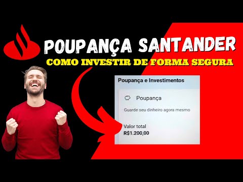 URGENTE! POUPANÇA SANTANDER, VEJA COMO POUPAR DE GRAÇA E TER UM BOM DINHEIRO EM 2022