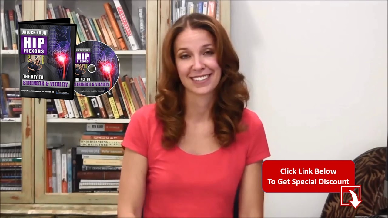 Buy Unlock Your Hip Flexors PDF Exercises Video With Special Discount