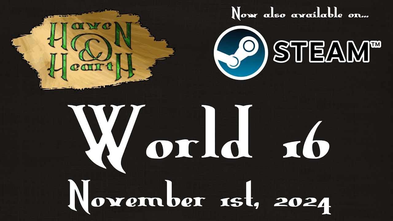 Haven & Hearth -- World 16 Trailer