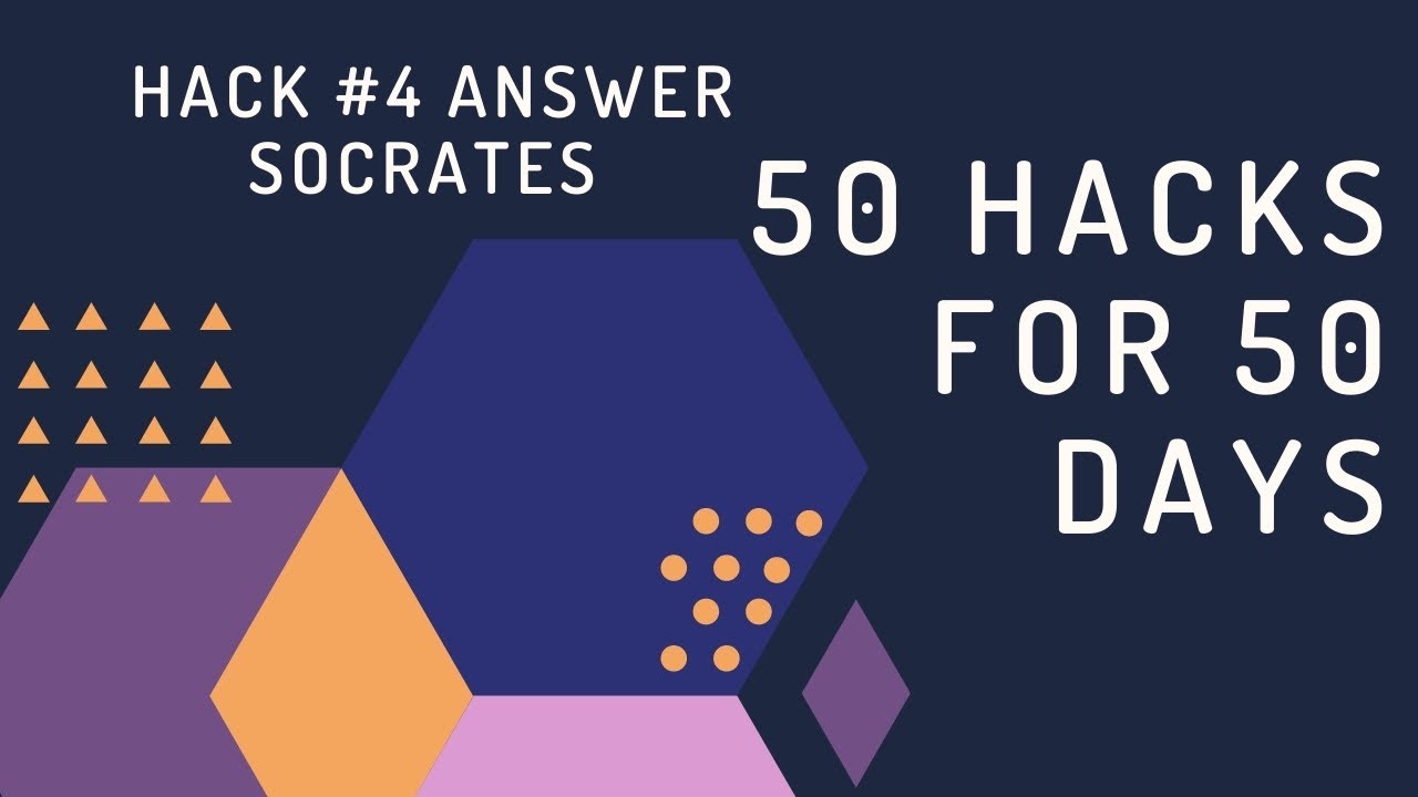 Hack #4 Answer Socrates - Discover Common Questions Asked on Google ...