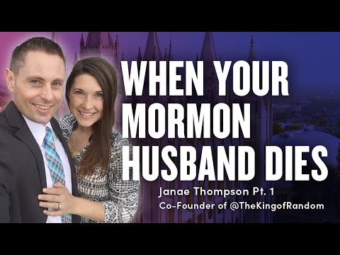 Losing Your Mormon Husband - Janae Thompson (@TheKingofRandom CoFounder) Pt. 1 | Ep. 1755