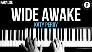 Katy Perry - Wide Awake Karaoke SLOWER Acoustic Piano Instrumental Cover Lyrics chords