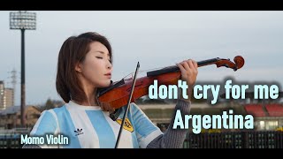 Dont Cry For Me Argentina - Madonna 阿根廷別為我哭泣 小提琴 Violin Cover By Momo 纪念馬拉度納