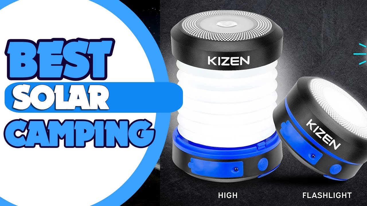 Top 5 Best Solar Camping Lanterns 2022 Reviews & Buying Guide YouTube