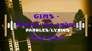 Gims - Comme Une Ombre مترجمة ( /Paroles)
