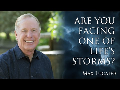 Are you facing one of life’s storms?