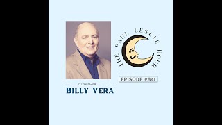 Famous Billy Vera Interview on The Paul Leslie Hour Wealth