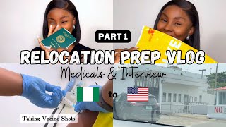 Relocation Prep Vlog Nigeria to USA - Part 1: IV Interview and Medicals #relocationprepvlog