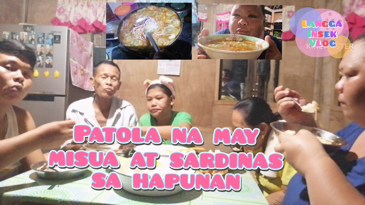 SINABAWANG PATOLA NA MAY SARDINAS AT MISUA NAMAN ANG HAPUNAN NAMIN NGAYONG GABI