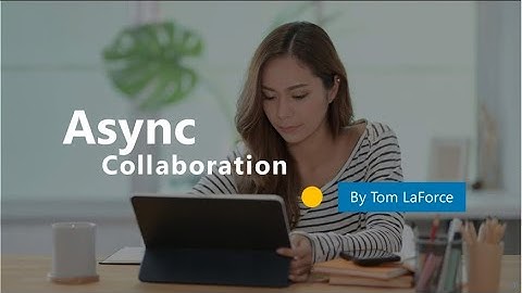 Async Collaboration
