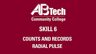 ABTech Nurse Aide State Skills Skill 6 Counts and Records Radial Pulse