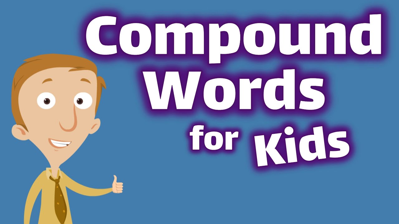 Compound Words for Kids  Homeschool Pop 