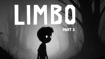 LIMBO | Part 2 | No Commentary | No Music