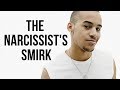 The Narcissist's Smirk