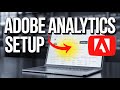 How to Configure Adobe Analytics for Actionable Insights - Step By Step
