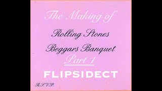 The Making of Beggars Banquet of The Rolling Stones  FLIPSIDECT   PT 1