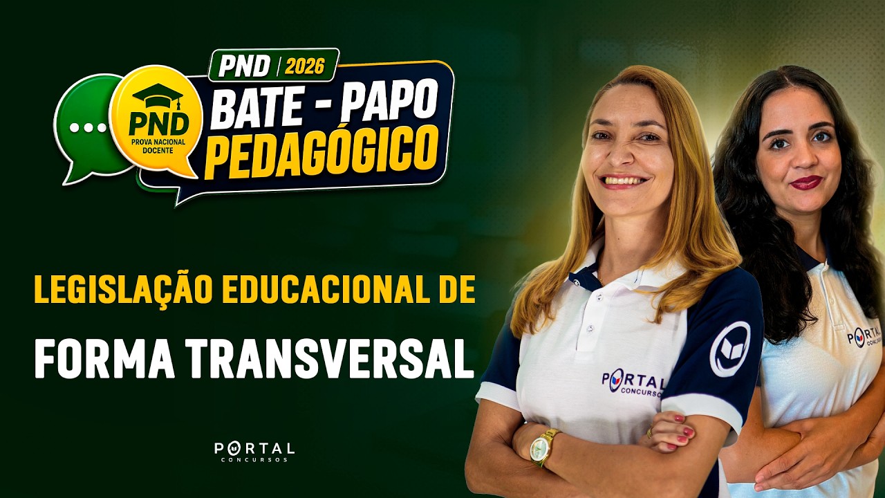 BATE-PAPO PEDAGÓGICO - LEGISLAÇÃO EDUCACIONAL DE FORMA TRANSVERSAL