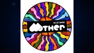 Mat.joe - Sunshine Original Mix Mother Recordings