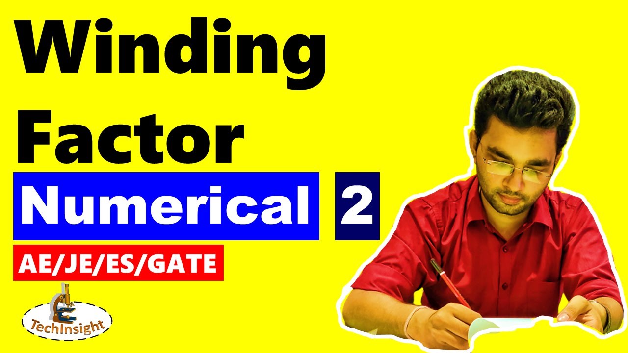 Numerical on Winding Factor-2 | Distribution and Pitch Factor ...