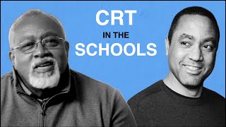 Critical Race Theory in U.S. Schools | Glenn Loury & John McWhorter | The Glenn Show