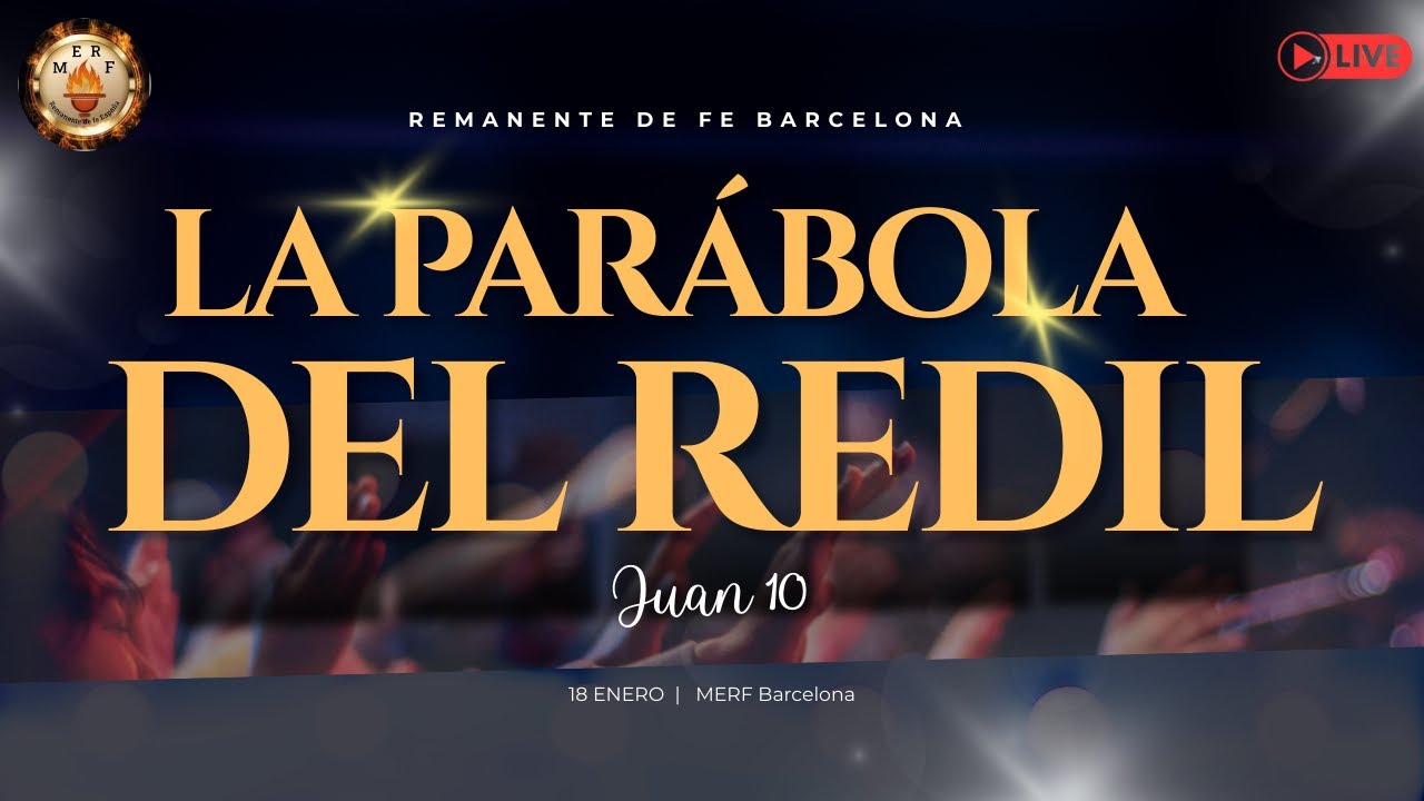 La Parábola del Redil | Remanente de Fe Barcelona