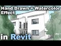 Hand Drawn + Watercolor Effect in Revit Tutorial