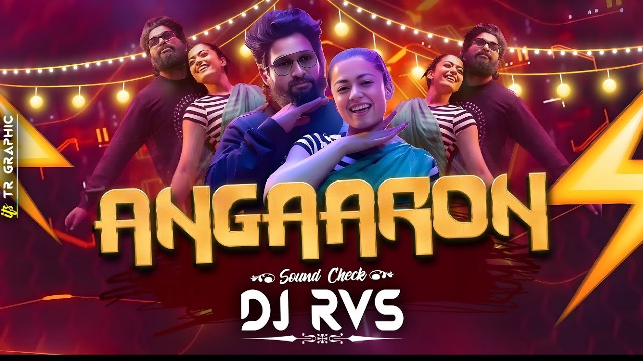 angaaron-ka-ambar-sa-dj-rvs-youtube