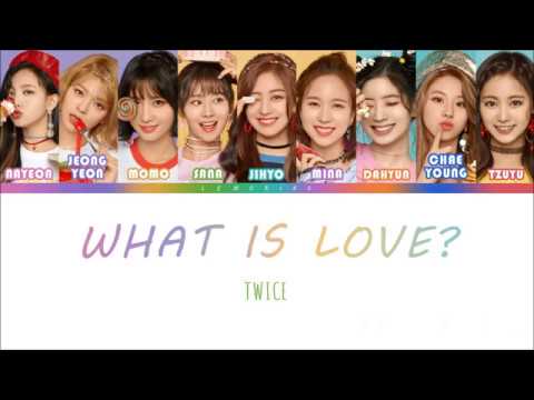 Twice (트와이스) - What Is Love? [Color Coded Lyrics/Han/Rom/Eng] - Youtube