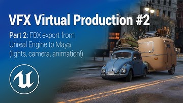 Fully-Animated Virtual Production (2 of 5). FBX export from Unreal to Maya