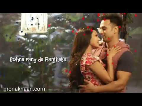 Sohnne Rang De Ranjheya