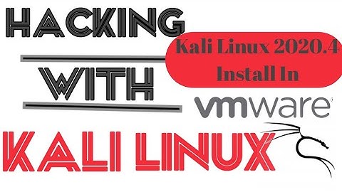 How To Install Kali Linux Version 2020.4 Using VMware Workstation Player 16 In Windows 10 For Free|
