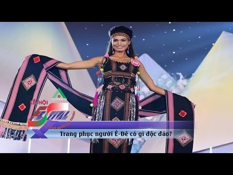 Trang phục người Ê-Đê có gì độc đáo? | LEHOICAPHE