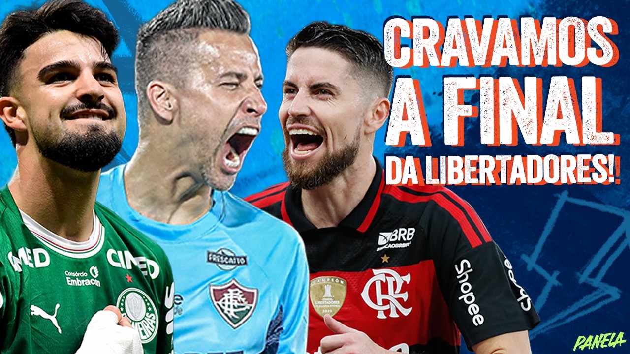 FLAMENGO X FLUMINENSE OU PALMEIRAS? A FINAL DA LIBERTADORES SERÁ BRASILEIRA? | PANELA SPORTV