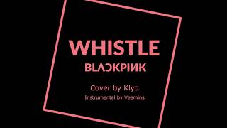 BLACKPINK - WHISTLE (휘파람) - Acoustic Cover by Klyo