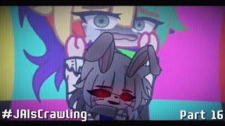 #JAIsCrawling part 16  [FNaF MEP]