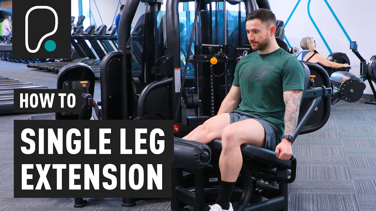How To Do A Single Leg Extension 
