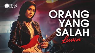 Download Lagu Orang Yang Salah - Luvia (Cover Erumi) Lagu Trending | Versi Terbaru MP3