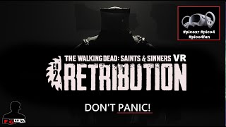 The Walking Dead Saints &amp; Sinners Chapter 2: Retribution Pico 4 VR Gameplay #picoxr #pico4 #pico4fun
