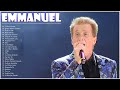 Emmanuel Sus Grandes Exitos || Las Mejores Canciones De Emmanuel