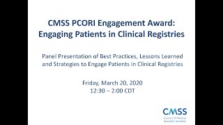 CMSS  & NHC Webinar: Patient Engagement in Clinical Registries